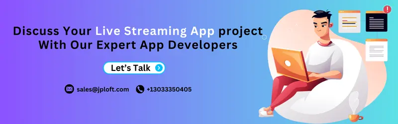 Live Streaming App Developemnt 